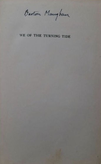 サムネイル： We Of The Turning Tide (1947) By David Goodhart