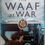 Miniatura: The WAAF At War (2011) By John Frayn Turner