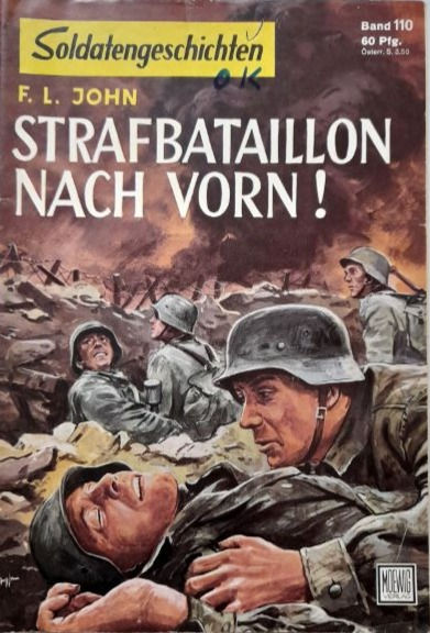 Soldatengeschichten #110 'Strafbataillon Nach Vorn!'