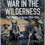 縮圖：War In The Wilderness: The Chindits In Burma 1943-1944 (2015) By Tony Redding