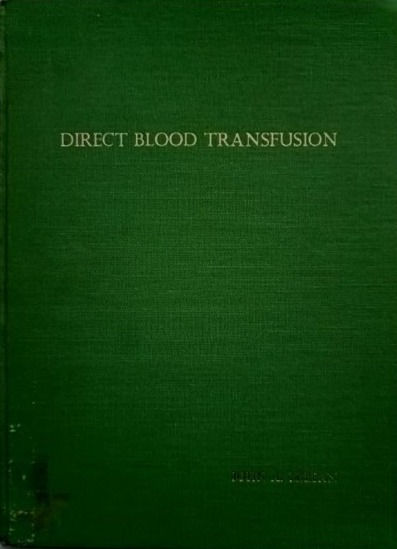 Direct Blood Transfusion (1969) By John A. McLean