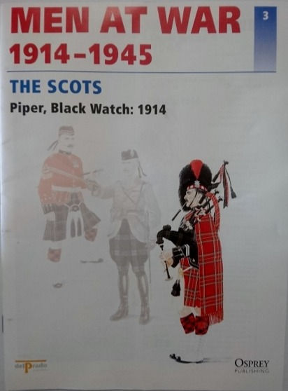 Osprey & Del Prado Men at War 1914-45 #3 'The Scots'