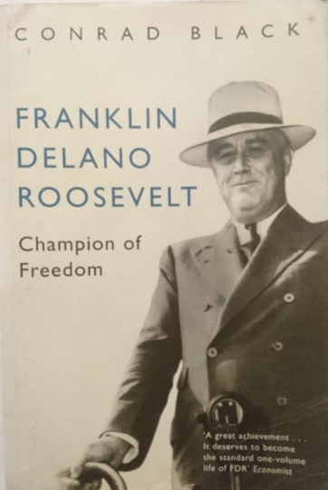 Franklin Delano Roosevelt: Champion of Freedom (2004) By C. Black