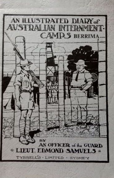 An Illustrated Diary Of Australian Internment Camp (1983) By Edmond Samuels