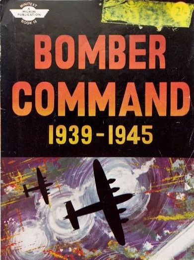 Micron Publishing- Minitext Book #18: Bomber Command 1939-1945 (c. 1960)