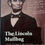 Miniatura: The Lincoln Mailbag (1998) By Harold Holzer