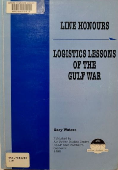 Logistics Lessons Of The Gulf War (1992) By Gary Waters