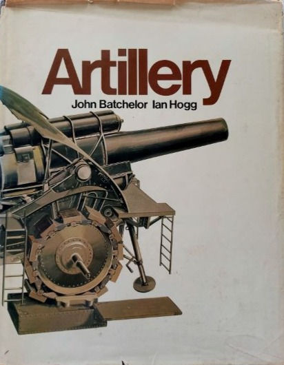 Artillery (1972) By John Batchelor & Ian Hogg