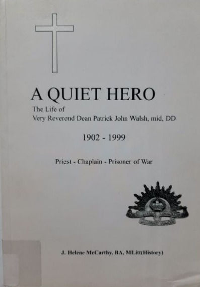 A Quiet Hero: The Life of Very Reverend Dean... (2000) By J. Helene McCarthy
