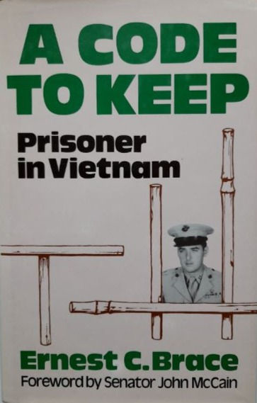A Code To Keep: Prisoner In Vietnam (1988) By Ernest C. Brace