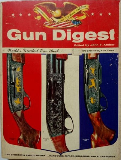 Guns Digest Deluxe Edition (1968) By John T. Amber