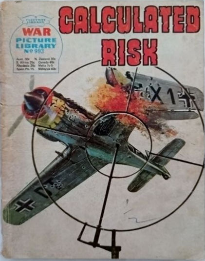 Thumbnail: War Picture Library #993: 'Calculated Risk' (1974)