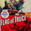 Thumbnail: War Picture Library #302 'Flag of Truce' (1965)