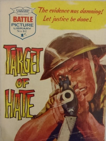 Miniatura: Battle Picture Library #82 'Target of Hate' (1962)