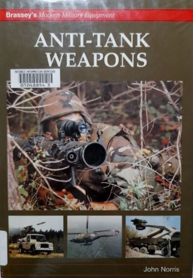 Anti-Tank Weapons (1996) By John Norris