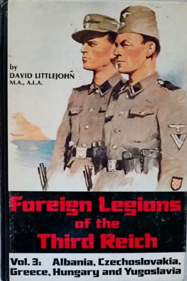 Miniatyrbilde: Foreign Legions Of The Third Reich Vol. 1-4 (1979-1987) By David Littlejohn