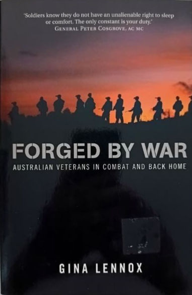 Miniatyrbild: Forged By War: Australians in Combat and Back Home (2005) By Gina Lennox