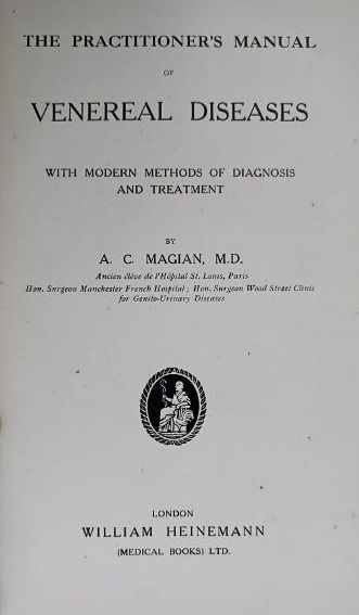サムネイル： The Practititioner's Manual Of Venereal Diseases (1919) By A.C. Magian, M.D.