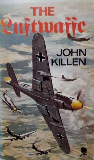 थंबनेल: The Luftwaffe: A History (1969, 2003) By John Killen