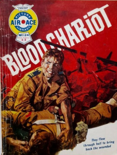 Air Ace Picture Library #124 'Blood Chariot' (1962)