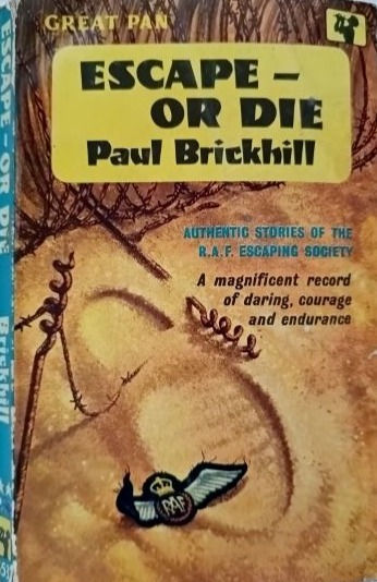 Thumbnail: Escape or Die (1963, 1954, 1965) By Paul Brickhill