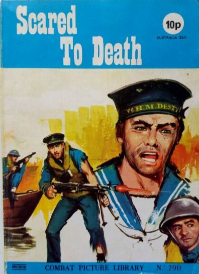 Combat Picture Library #790: 'Scared To Death' (1976)