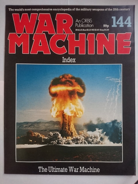 Orbis Publishing War Machine Magazine #144 (1983)