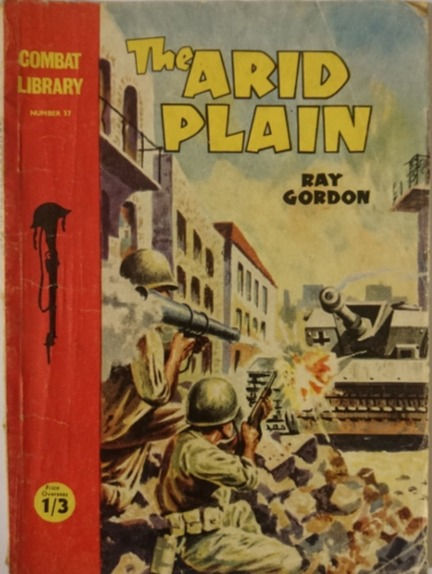 Combat Library Companion Novel #37 'The Arid Plain' (1960) By Ray Gordon