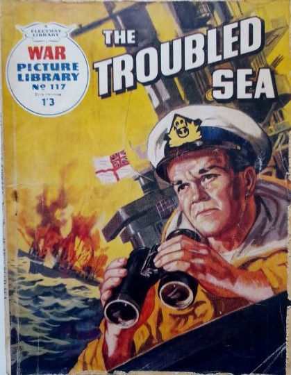 Miniatyrbilde: War Picture Library #117 'The Troubled Sea' (1961)