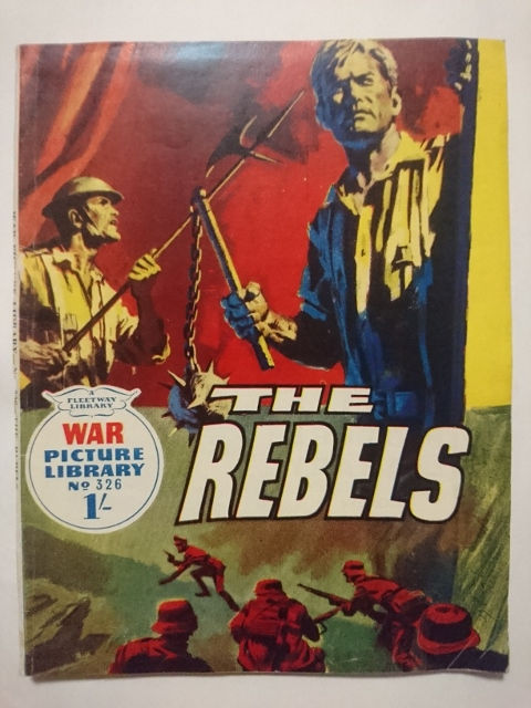Miniaturbild: War Picture Library #326 'The Rebels' (1966)