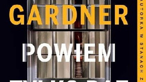 „Powiem tylko raz” Lisa Gardner