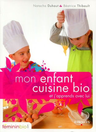 Mon enfant cuisine bio