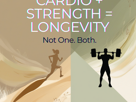 Cardio + Strength = Longevity