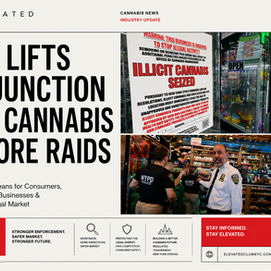 New York Lifts Injunction on Cannabis Store Raids: What It Means for Consumers and the Legal Market