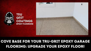 Cove Base for your Tru-Grit Epoxy Garage Flooring: Upgrade your Epoxy Floor!