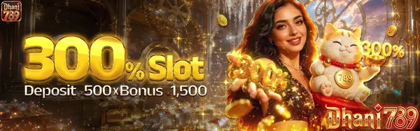 dhani789 300%slot.webp