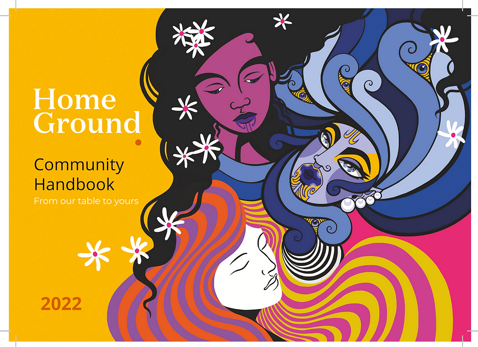 The Home Ground Community Handbook: From our table to yours