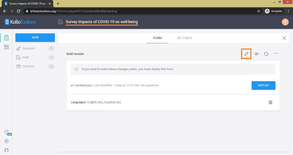 Screenshot of KoBo Toolbox page- with access to the survey form. .