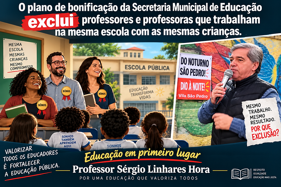 Pela reavaliação do programa de bonificação e pela valorização de todos os profissionais da escola pública de São Bernardo do Campo.