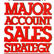 "Major Account Sales Strategy" by Neil Rackham