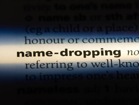 NAME DROPPING
