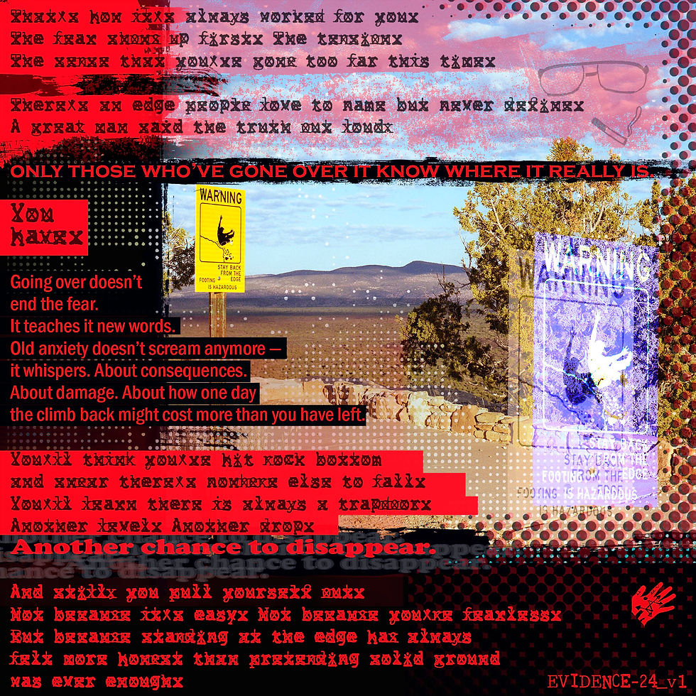 Evidence artwork with redacted text over warning sign at El Malpais National Monument, NM, typography-rich Dear Ryan series