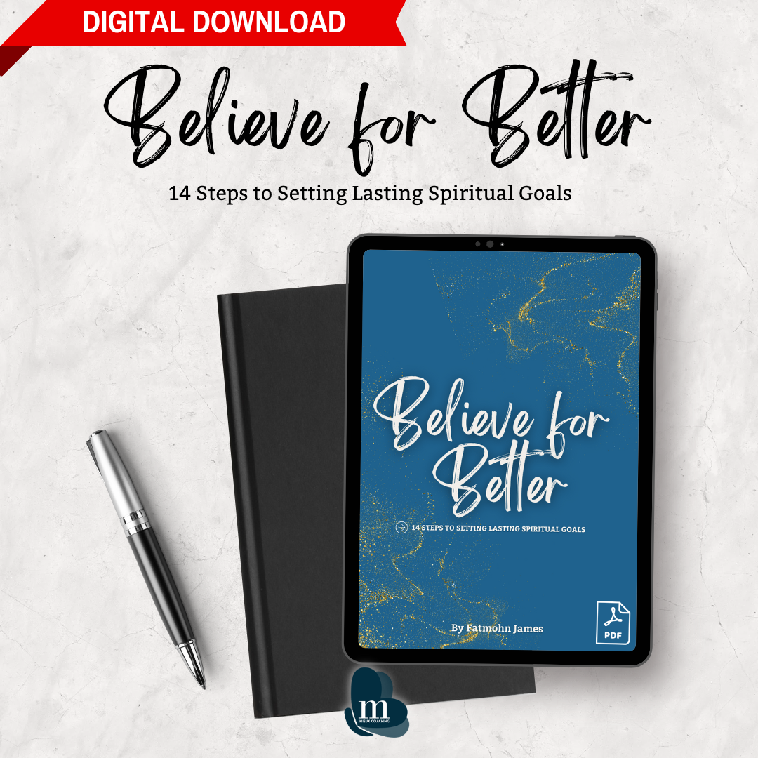 Believe for Better