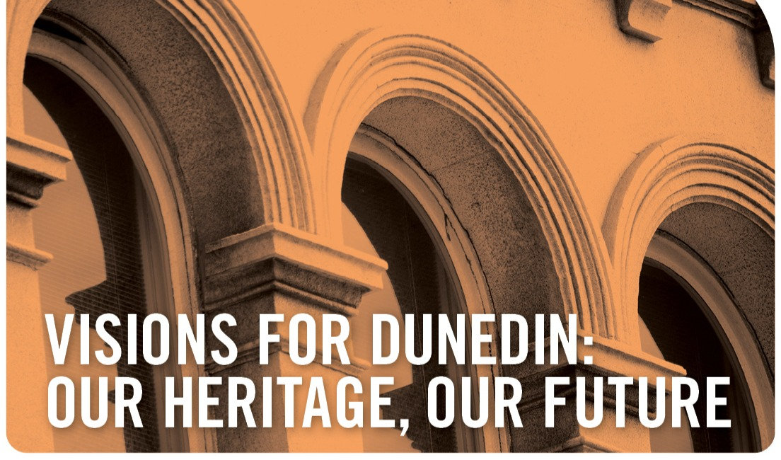Visions for Dunedin Scattered Seeds Southern Heritage