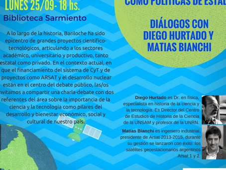 Ciencia y Tecnología como políticas de Estado: Diálogos con Diego Hurtado y Matías Bianchi
