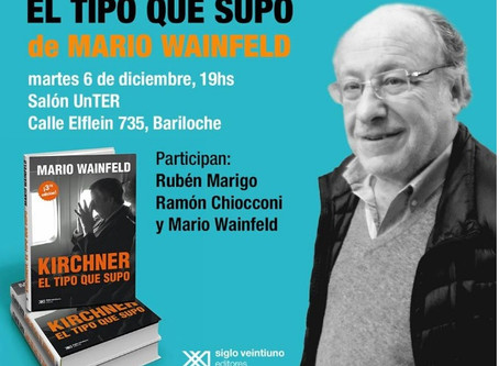 Mario Wainfeld en Bariloche, martes 6 de diciembre 18 hs. en UnTER