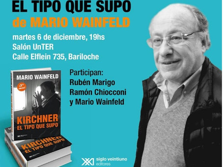 Mario Wainfeld en Bariloche, martes 6 de diciembre 18 hs. en UnTER