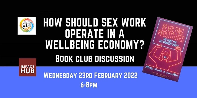 How should sex work operate in a wellbeing economy?