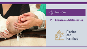 Mãe é condenada por não convidar o pai para o batizado do filho