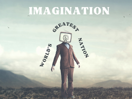 Imagination World's Greatest Nation